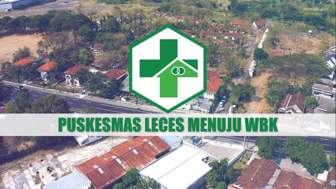 Pembangunan Zona Integritas di Puskesmas Leces Siap Meraih Predikat WBK