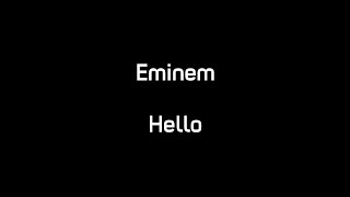 Eminem - Hello (Lyrics)