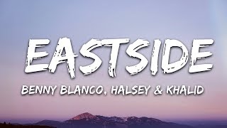 Halsey &amp; Khalid - Eastside Lyrics