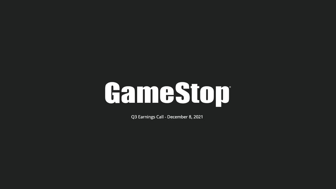 Q3 2021 GameStop Corp. Earnings Conference Call