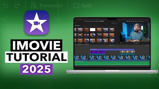 iMovie For Mac Video Editing Tutorial (2025)