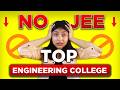 Top BTech Colleges Without JEE Mains | No JEE Mains Required | Direct Admission Via 12th Marks