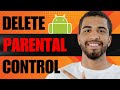 How to Delete Parental Controls on Android (2024)