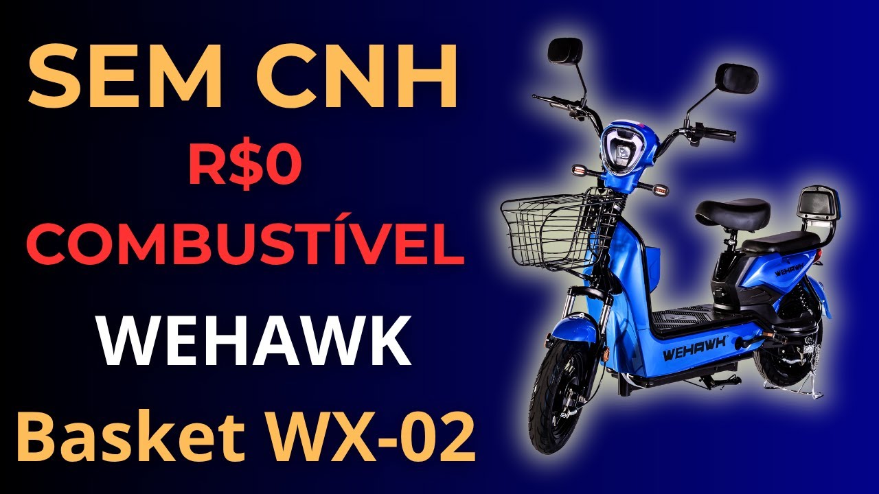 BICICLETA ELÉTRICA SEM CNH, SEM EMPLACAMENTO E SEM GASOLINA! 🤯 WEHAWK BASKET WX-02 - 500W