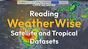 How to read Satellite and Tropical Data on WeatherWise