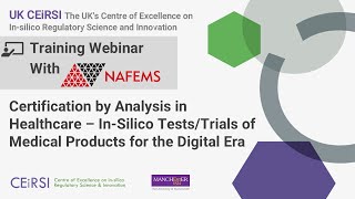 NAFEMS Training Webinar: In Silico Tests/Trials of Medical Products for the Digital Era