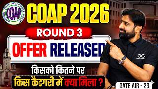 COAP 2026 Round 3 Results Out — Accept, Retain or Reject? | Best Selection Counselling