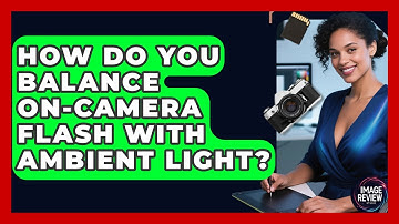 How Do You Balance On-camera Flash With Ambient Light? - Image Review Studio
