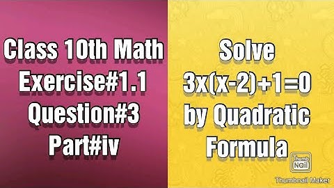 Solve 3x(x-2)+1=0 by quadratic formula.