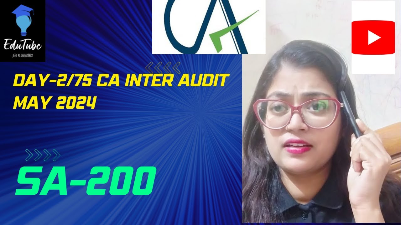SA-200 Day -2/75 Overall objective of an independent Auditor ??
