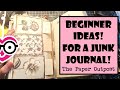 Beginner junk journal ideas  the paper outpost easy techniques for beginners