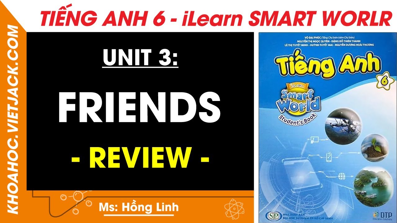 Tiếng Anh Lớp 6 Unit 3: Review - trang 90, 91 | i-Learn Smart World (DỄ HIỂU NHẤT)