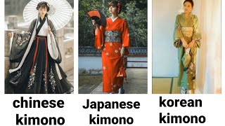 chinese vs Japanese vs korean kimono#ladiesfashion #trending #glowup #kimono
