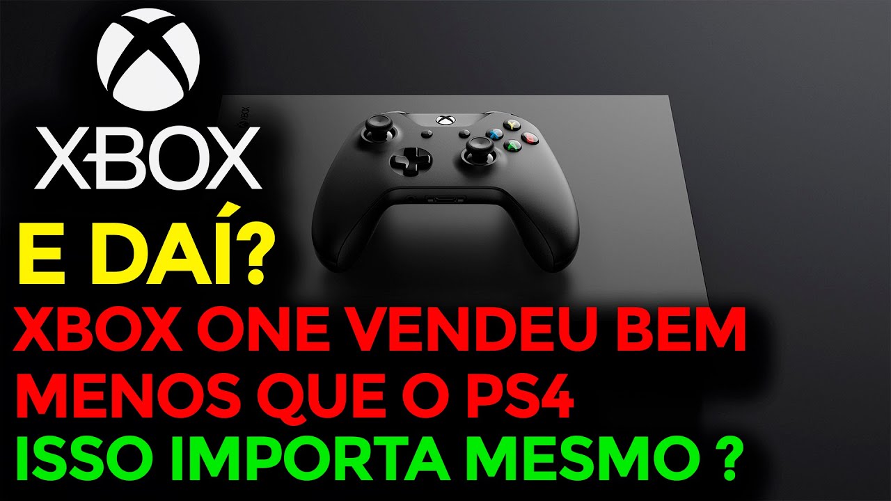 E DAÍ? SAIU O RELATÓRIO DE VENDAS DO XBOX ONE e COMO FOI A GERAÇÃO PASSADA ENTÃO