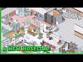 Let&#39;s Play Project Hospital - Building a MEGA HOSPITAL Episode 5 🏥