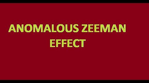 Anomalous Zeeman effect