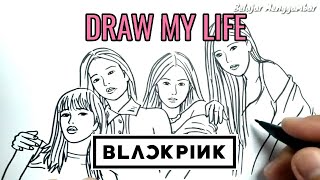 DRAW MY LIFE BLACKPINK ,kisah perjalanan jennie , lisa , rose , jisoo blackpink