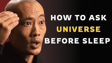 How to Ask the Universe Before Sleep to Manifest Your Desires - -Shi Heng Yi Wisdom #motivation