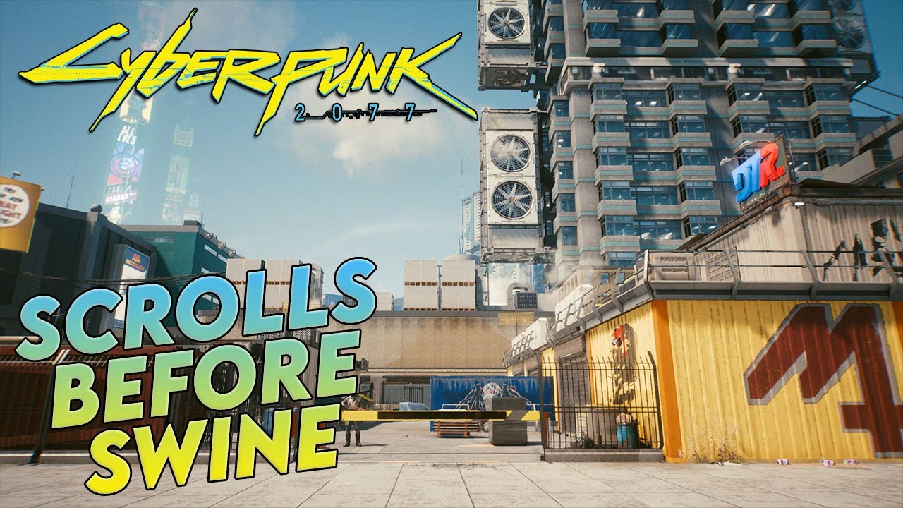 CYBERPUNK 2077 MISSION SCROLLS BEFORE SWINE YouTube