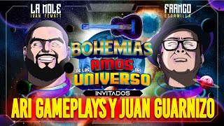 Los Amos del Universo.- Bohemia Ari Gameplays y Juan Guarnizo