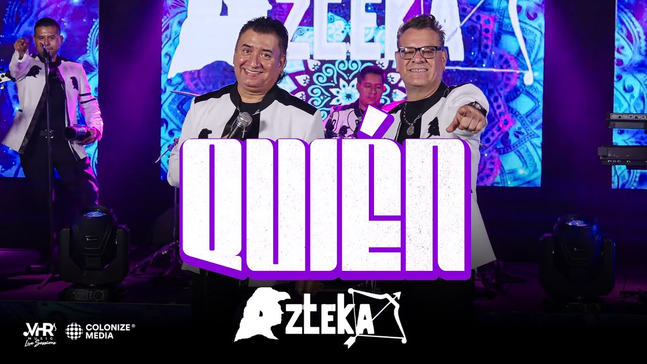 Grupo Azteka - Quién (En Vivo)