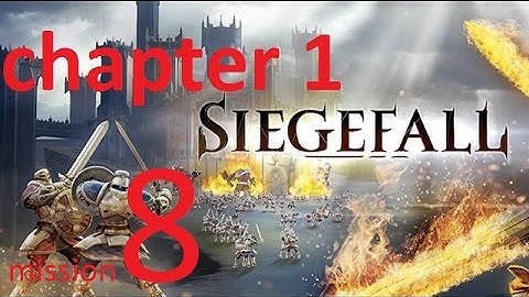 Siegefall - Android Walkthrough Chapter 1 mission 8