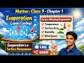 Evaporation Full Concept in Hindi and English