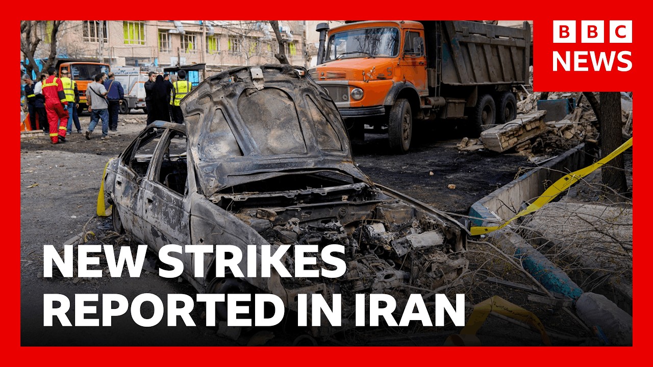 LIVE: New strikes reported in Iran | BBC News