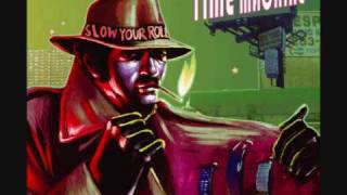 Time Machine - Rest stop sweetheart Wealth