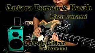 Antara Teman Dan Kasih - Riza Umami Cover Gitar
