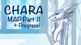 Chara MAP Part 11 (Finished + Progress!)