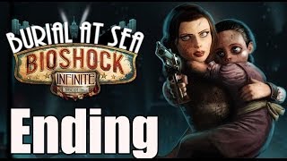 Bioshock Infinite Burial At Sea Episode 2 Ending / End Connecting to Rapture