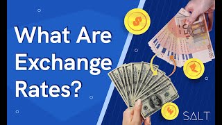 Exchange Rates: Explained in 120s!
