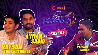 Ayman Sadiq and Rafsan The Chotobhai | What A Show! | S2E3 | CHORKI