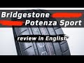 Bridgestone potenza sport  review in english