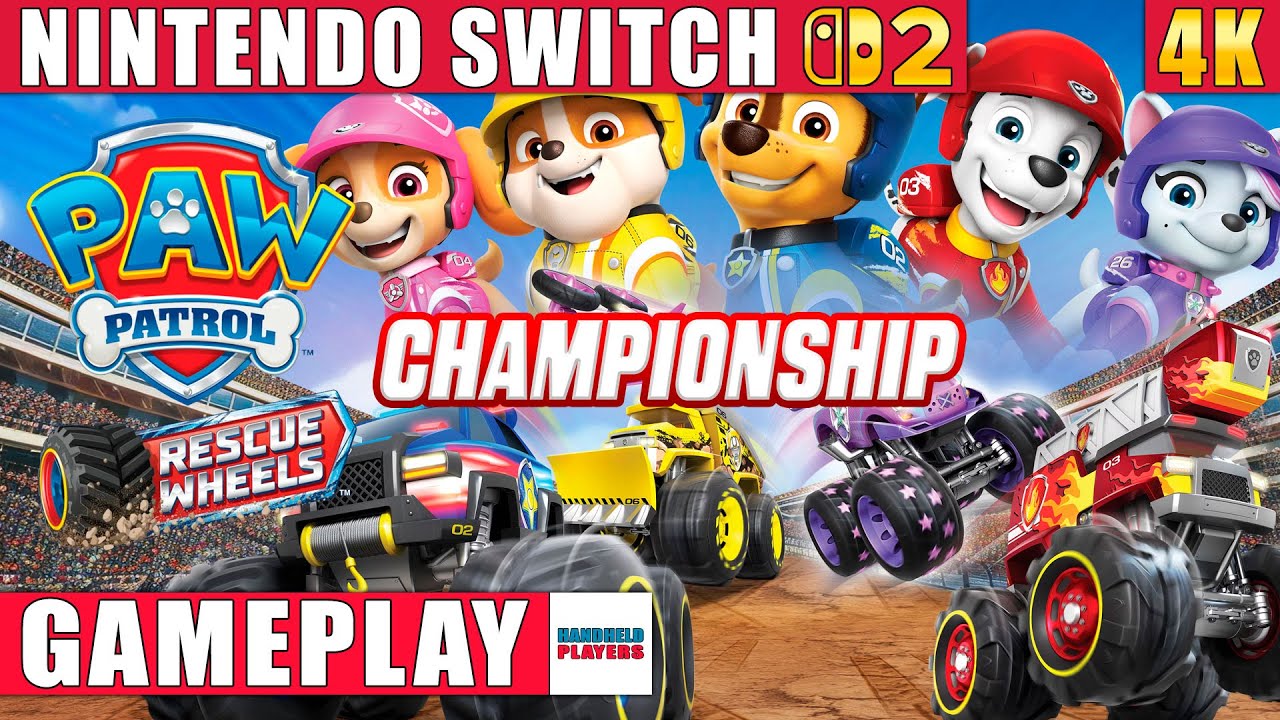 PAW Patrol Rescue Wheels: Championship Nintendo Switch 2 Gameplay