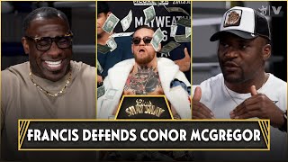 Francis Ngannou Defends Conor McGregor | CLUB SHAY SHAY