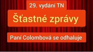 29. vydání Šťastných zpráv, 11.5.2024