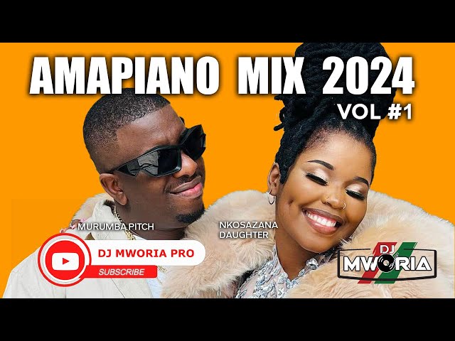 BEST SA AMAPIANO VIDEO MIX 2024 | NKOSAZANA DAUGHTER, MASTER KG,KENEILWE, MURUMBA PITCH BY DJ MWORIA class=