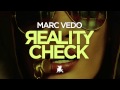 Marc Vedo - Reality Check (Original Mix)