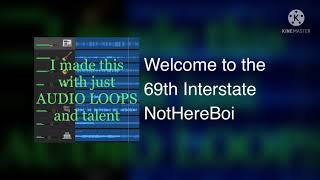 Welcome to the 69th Interstate