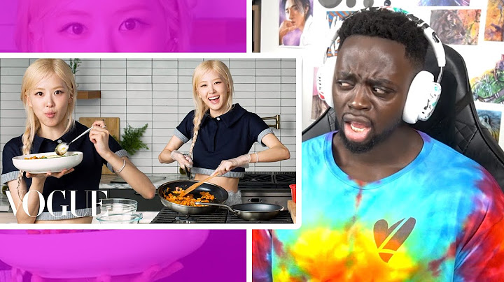 MUSALOVEL1FE Reacts to Rosé Cooks Kimchi Fried Rice Dinner | Now Serving | Vogue