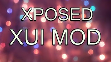 Xposed Framework: XUI Mod - Module