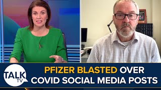 "How Will We Learn The Truth" | Carl Heneghan BLASTS Pfizer Over Covid Social Media Posts