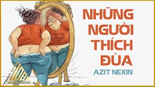 Những Người Thích Đùa - Azit Neziz - Văn Học Nước Ngoài - Trạm Dừng 1080