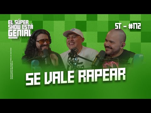 El Súper Show Está Genial : Se vale rapear (feat. Iván Mendoza)