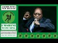 Zuma Sing Umshini Wami (New Release)