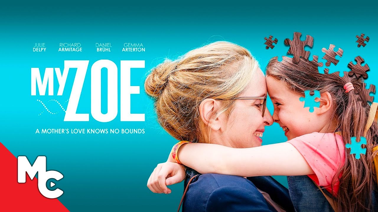 My Zoe | Full Movie | Compelling Mother Daughter Drama | Julie Delpy | Daniel Brühl