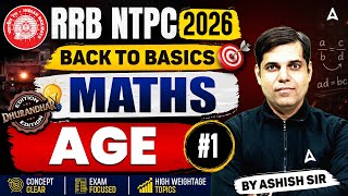 RRB NTPC 2026 | RRB NTPC Maths Classes | Age  | NTPC Math Practice Set By Ashish Sir