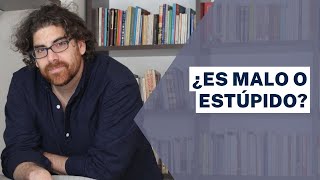 Demian Bucay - ¿ Es malo o estúpido ?